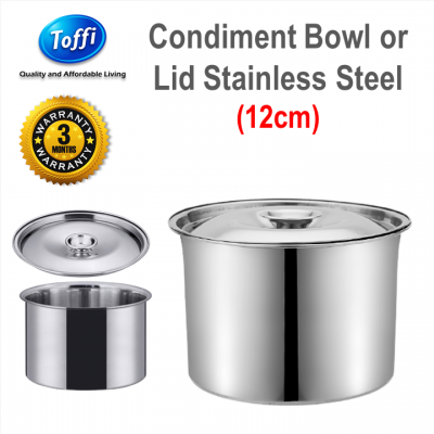 [TOFFI] 12cm Deep Condiment Lid Stainless Steel (K9612)